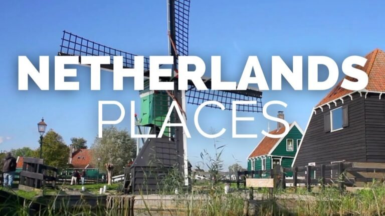 10 Best Places to Visit in the Netherlands – Travel Video