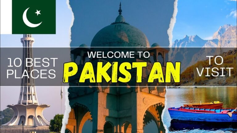 10 Best Places to visit in Pakistan | Top Tourist places  in Pakistan |  Pakistan Travel Guide